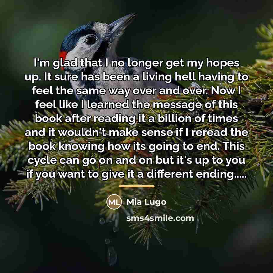 “I'm glad that I no longer get my hopes up.…” quote by Mia Lugo