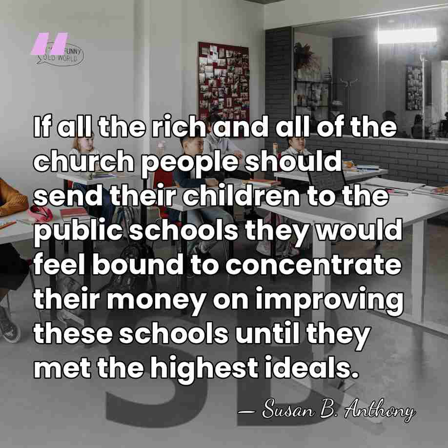 If all the rich and all of the church people should send&hellip; - Susan B. Anthony