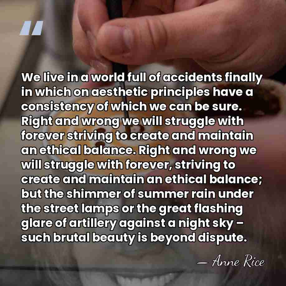 We live in a world full of accidents finally in which on&hellip; - Anne Rice