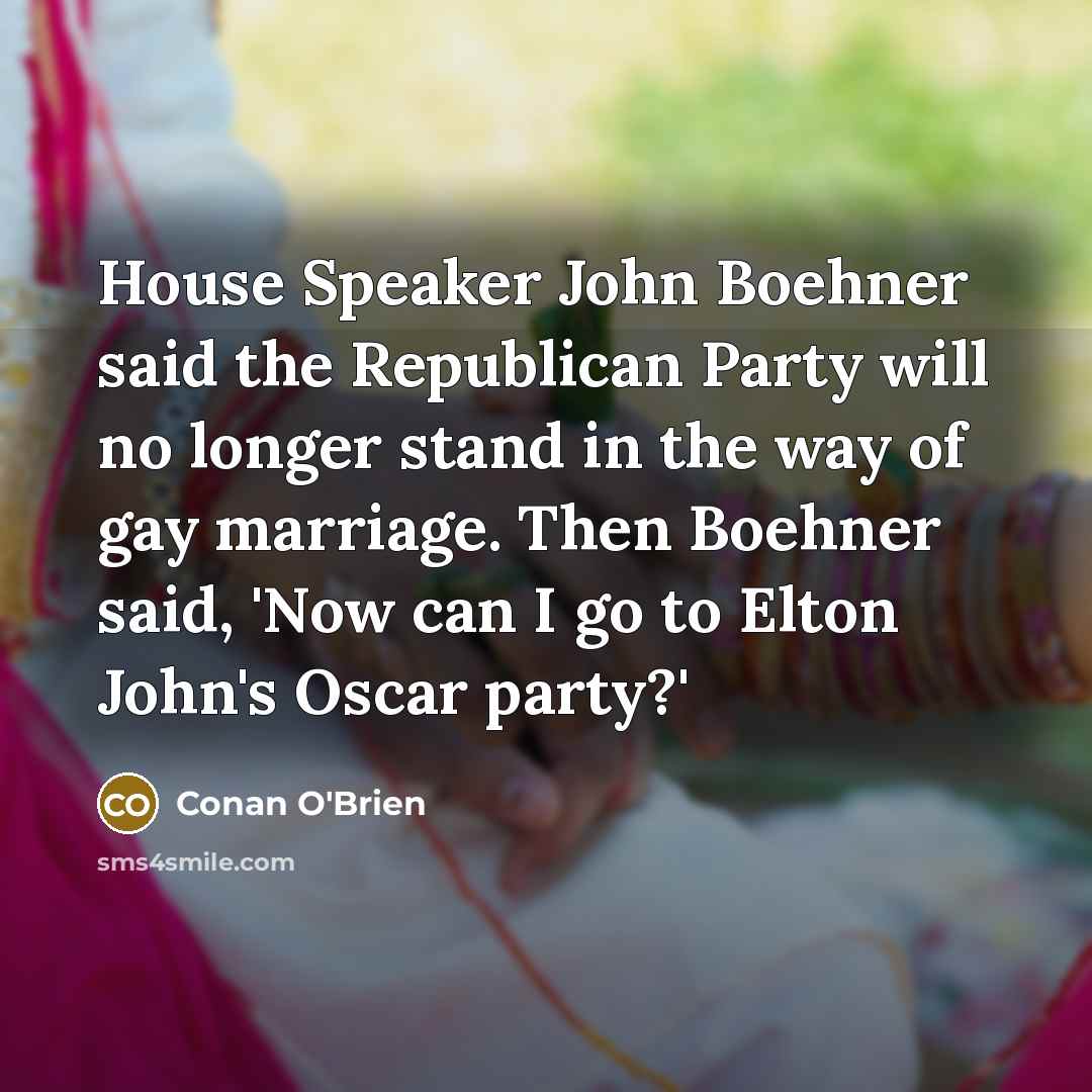 “House Speaker John Boehner said the Republican Party will no…” quote by Conan O'Brien