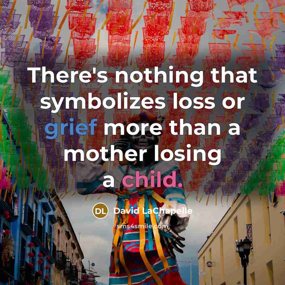 “There's nothing that symbolizes loss or grief more than a…” quote by David LaChapelle