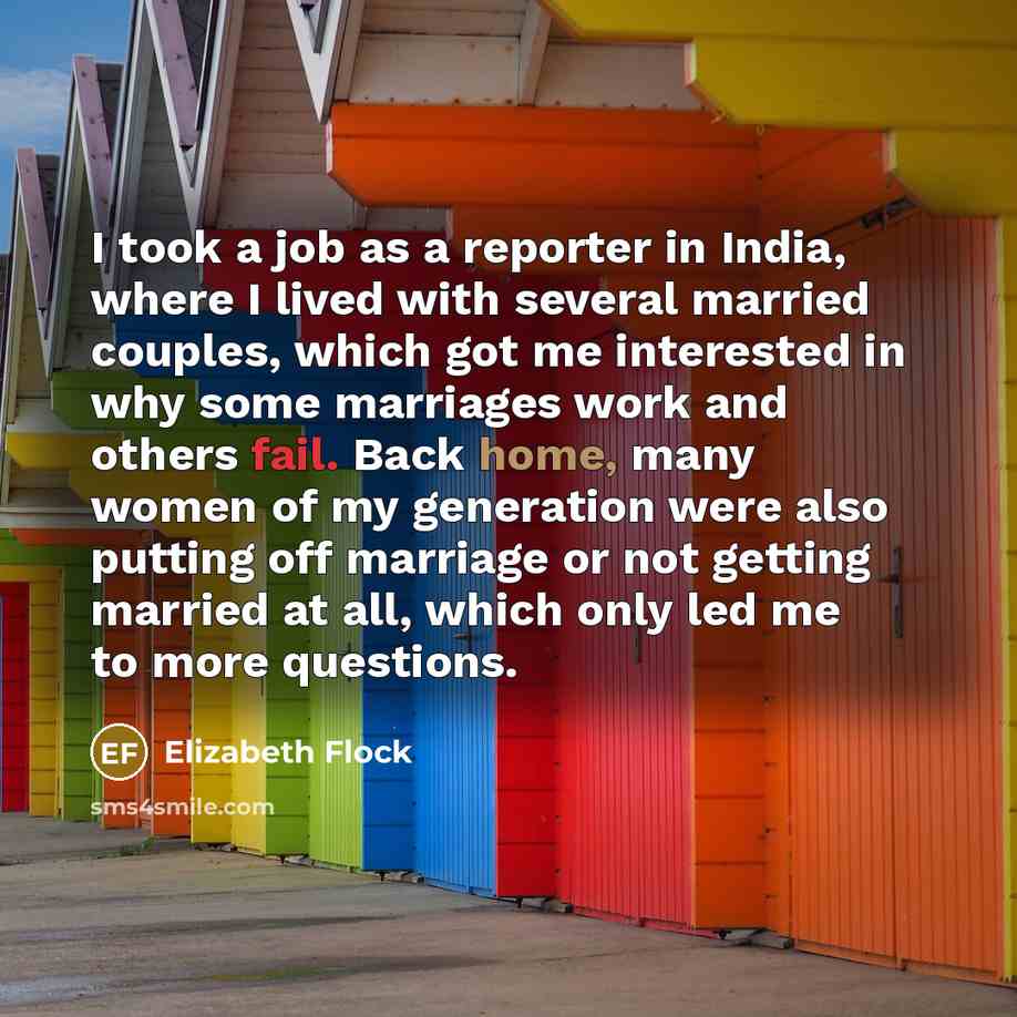 “I took a job as a reporter in India, where…” quote by Elizabeth Flock