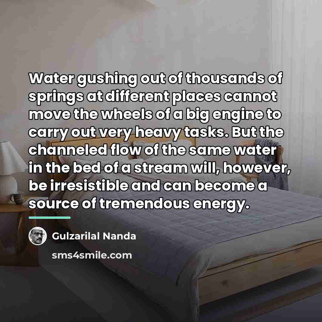 “Water gushing out of thousands of springs at different places…” quote by Gulzarilal Nanda
