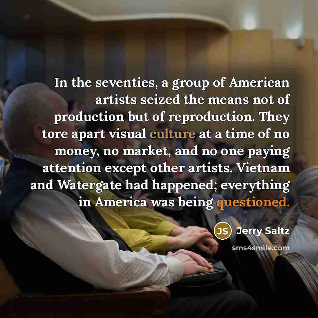 “In the seventies, a group of American artists seized the…” quote by Jerry Saltz