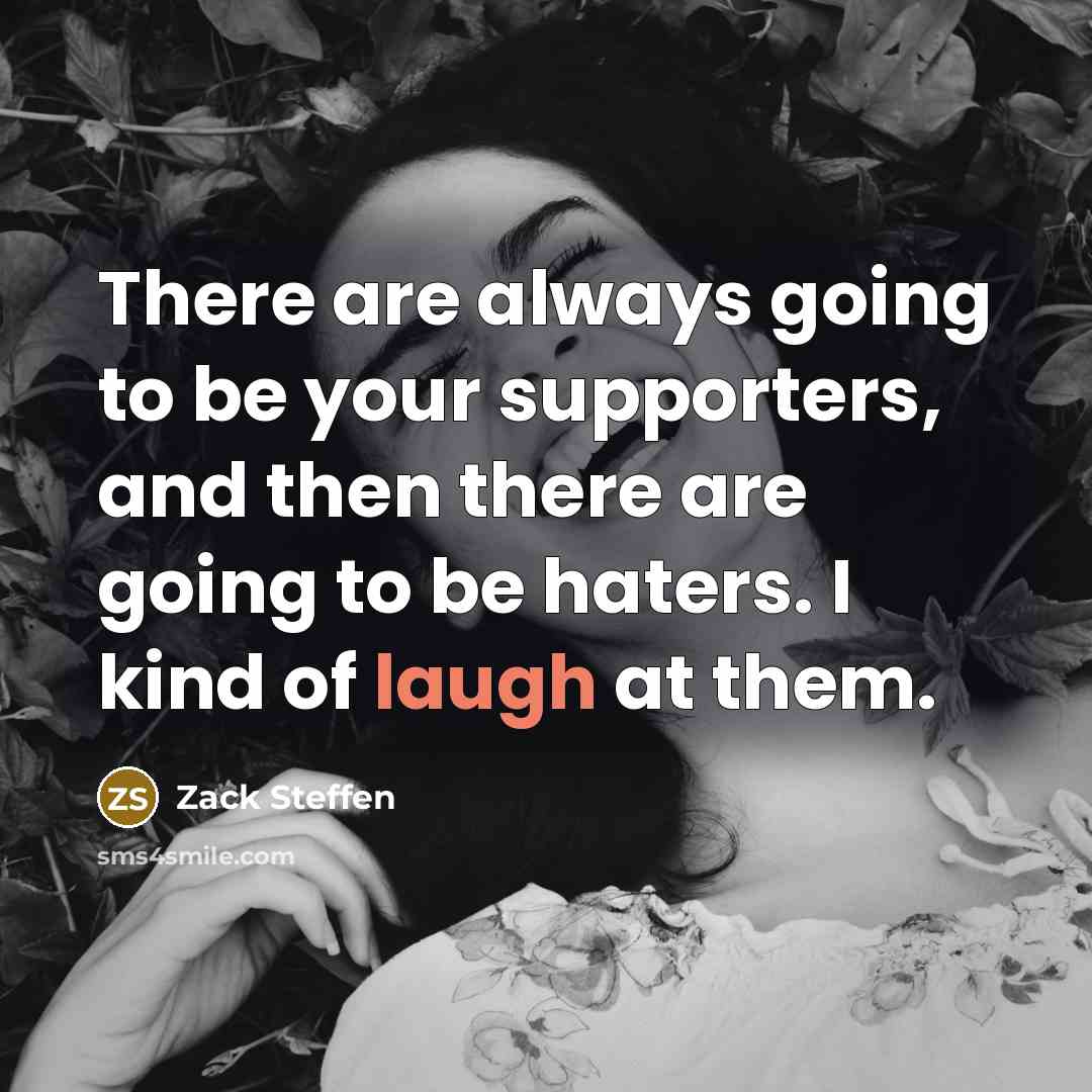 “There are always going to be your supporters, and then…” quote by Zack Steffen