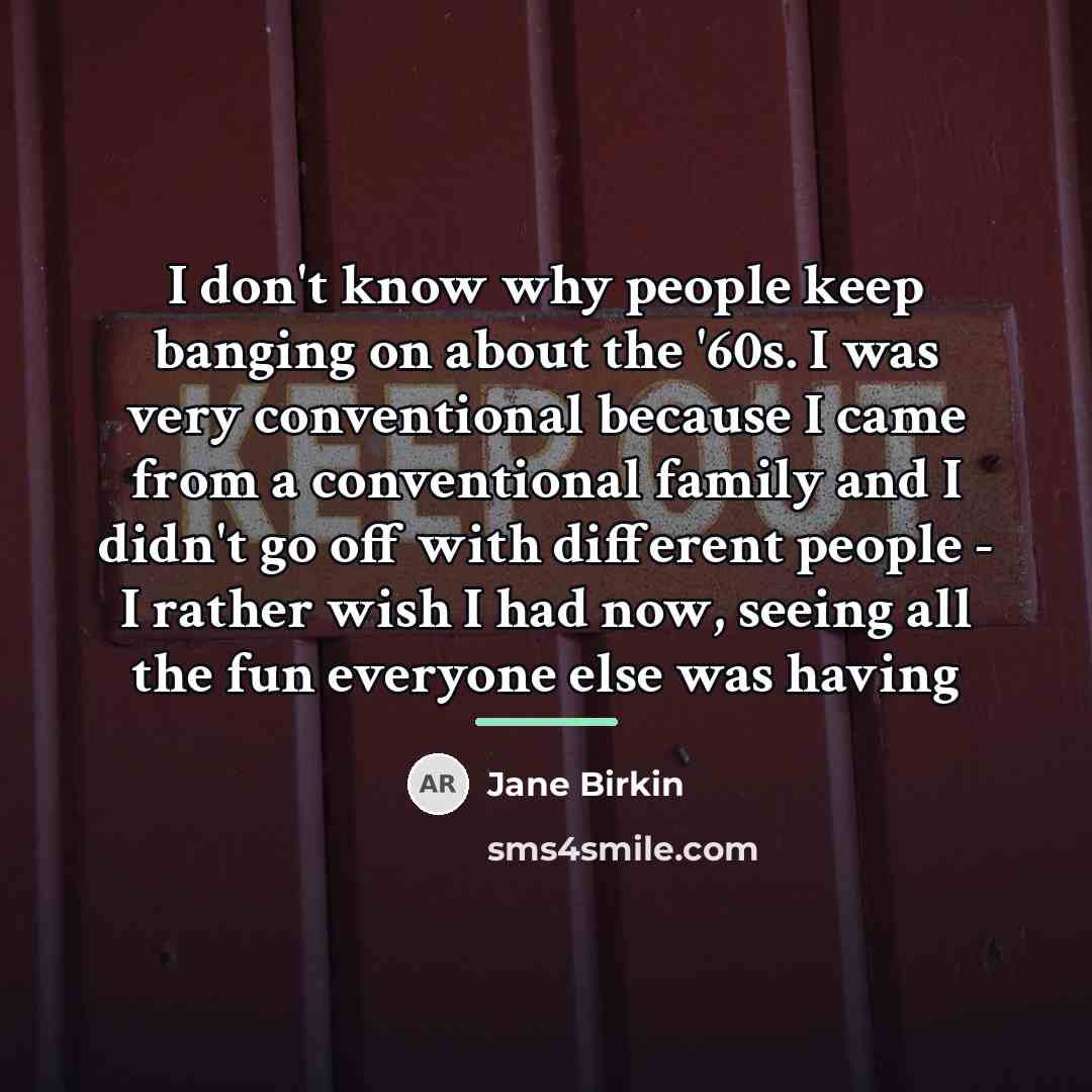“I don't know why people keep banging on about the…” quote by Jane Birkin