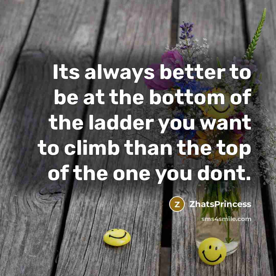 “Its always better to be at the bottom of the…” quote by ZhatsPrincess