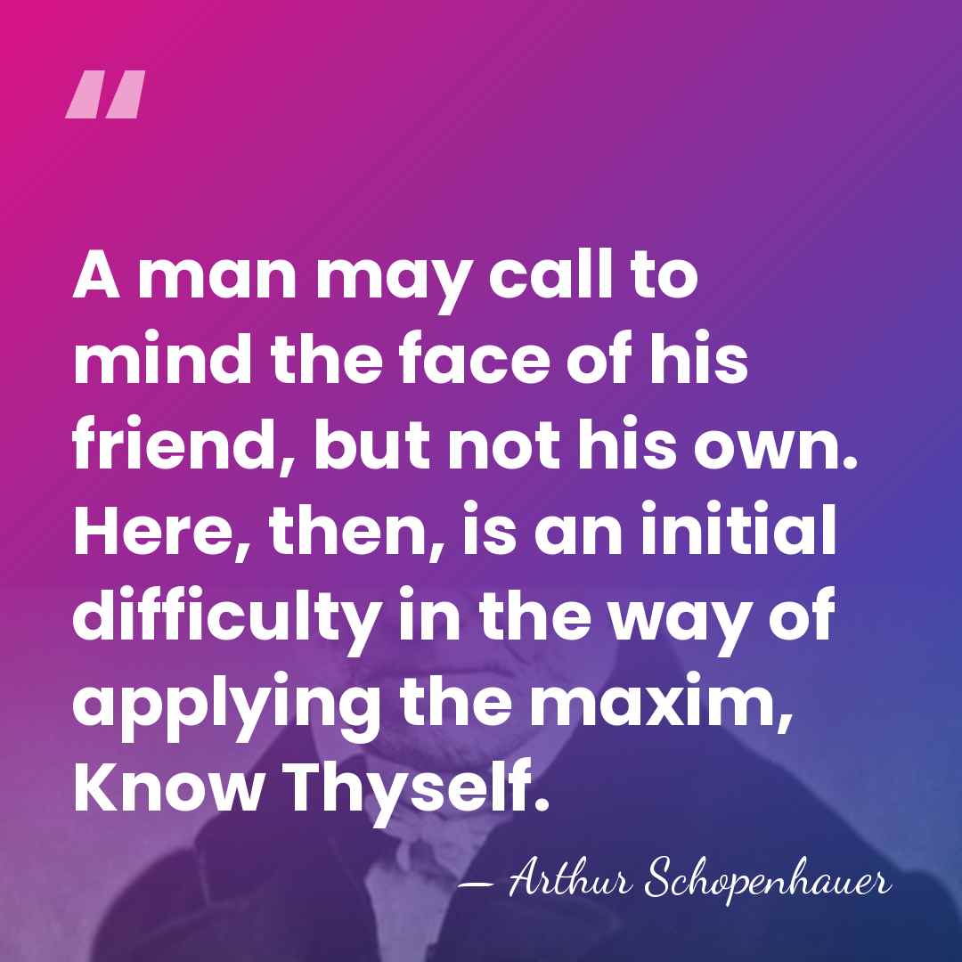 A man may call to mind the face of his friend, but&hellip; - Arthur Schopenhauer