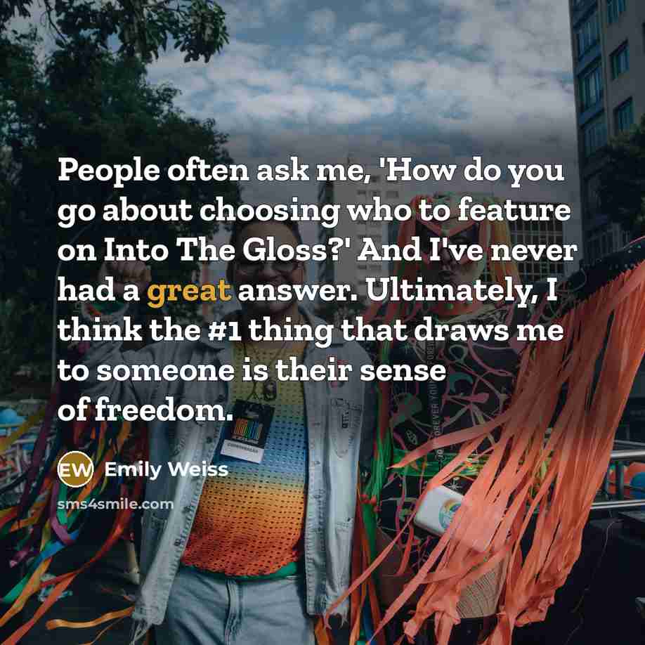 “People often ask me, 'How do you go about choosing…” quote by Emily Weiss