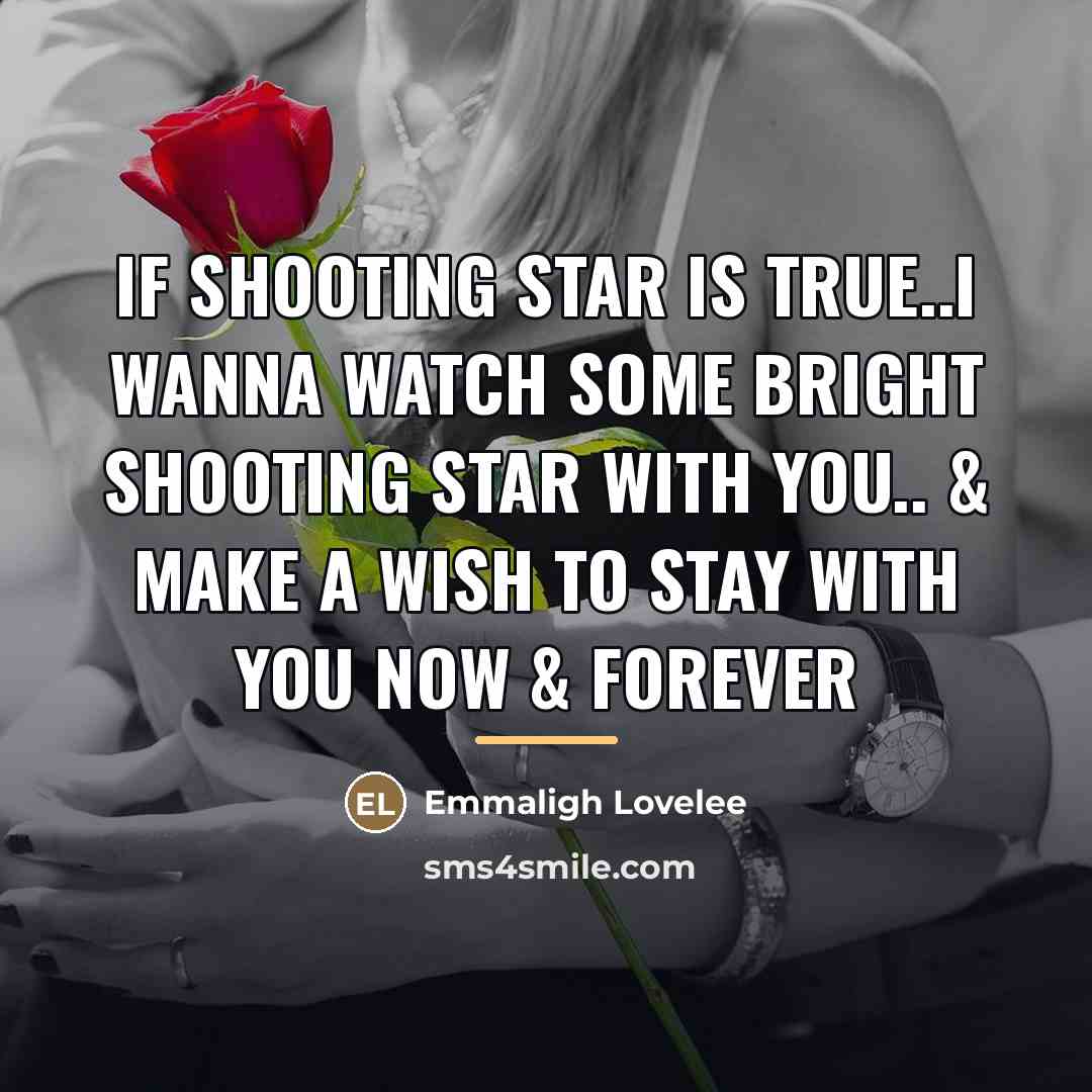 “If shooting star is true..i wanna watch some bright shooting…” quote by Emmaligh Lovelee