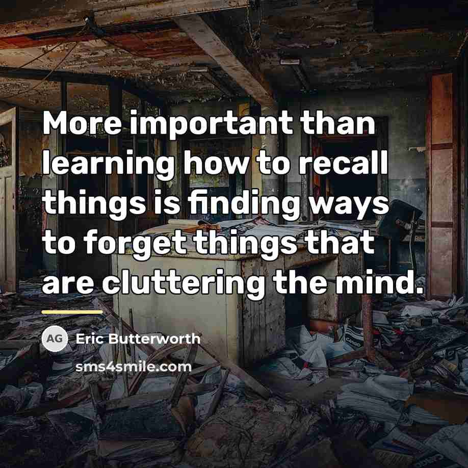 “More important than learning how to recall things is finding…” quote by Eric Butterworth