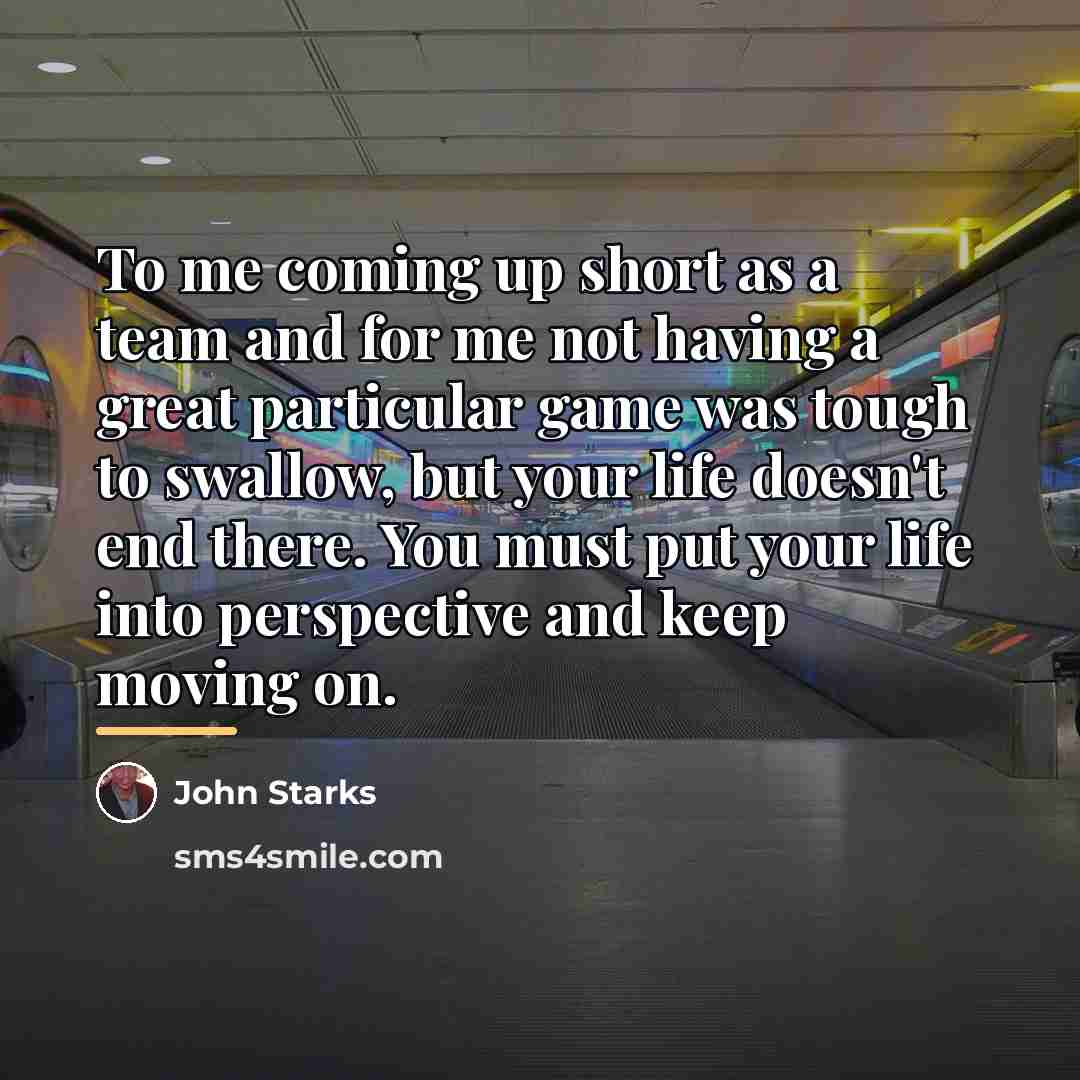 “To me coming up short as a team and for…” quote by John Starks