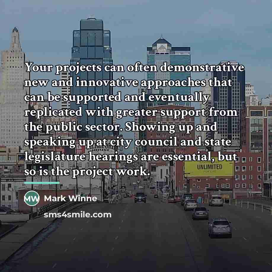 “Your projects can often demonstrative new and innovative approaches that…” quote by Mark Winne