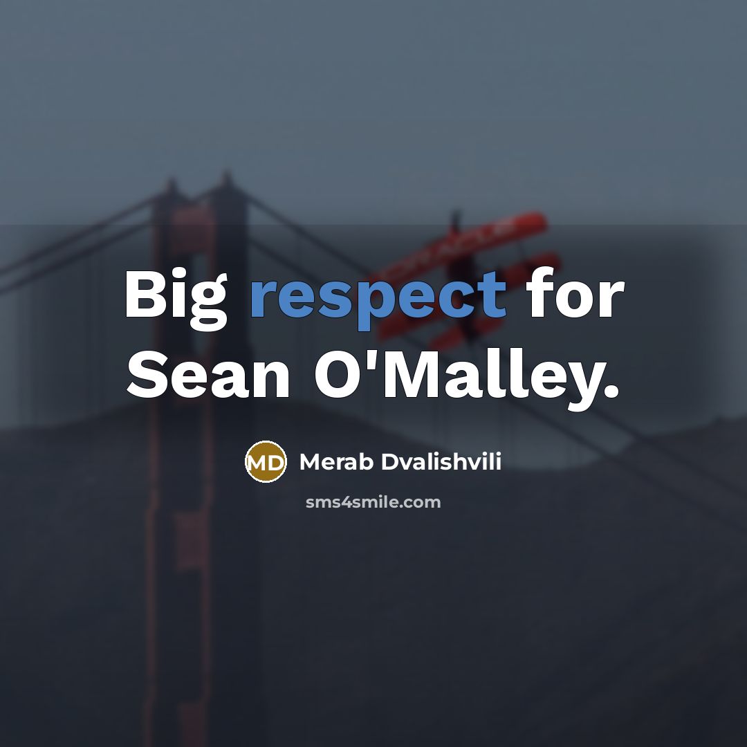 “Big respect for Sean O'Malley.…” quote by Merab Dvalishvili