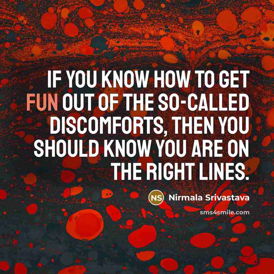 “If you know how to get fun out of the…” quote by Nirmala Srivastava