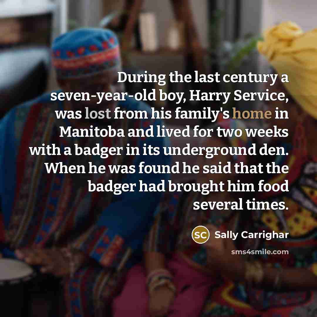 “During the last century a seven-year-old boy, Harry Service, was…” quote by Sally Carrighar