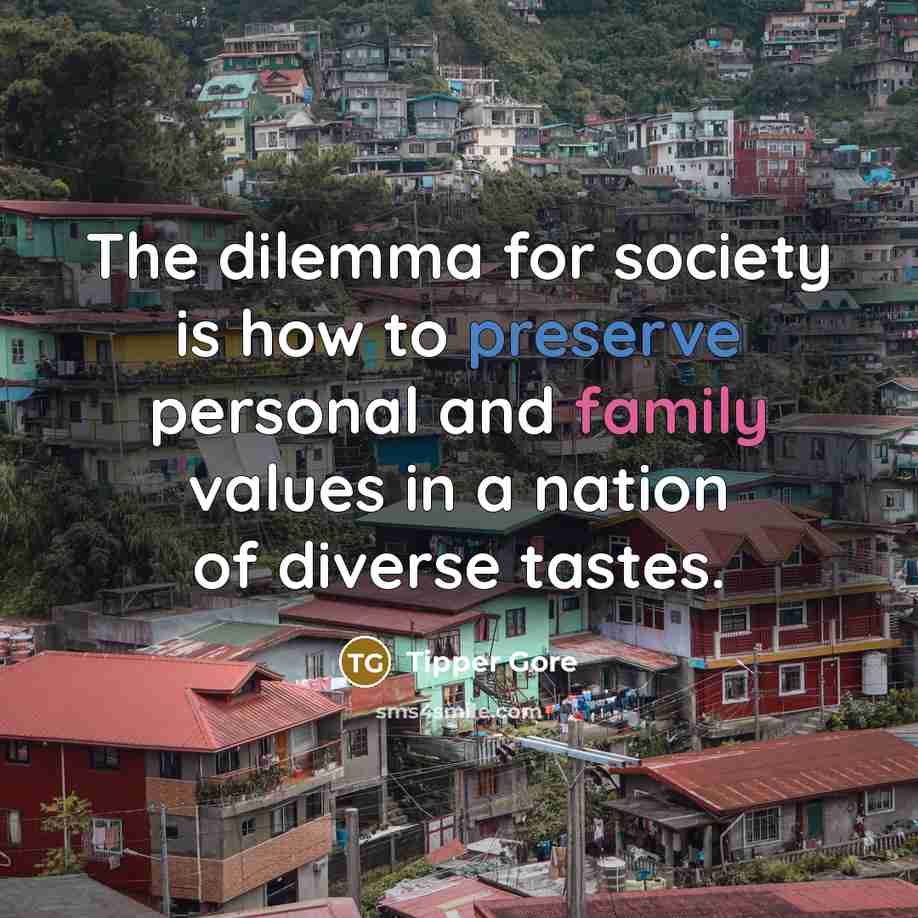 “The dilemma for society is how to preserve personal and…” quote by Tipper Gore