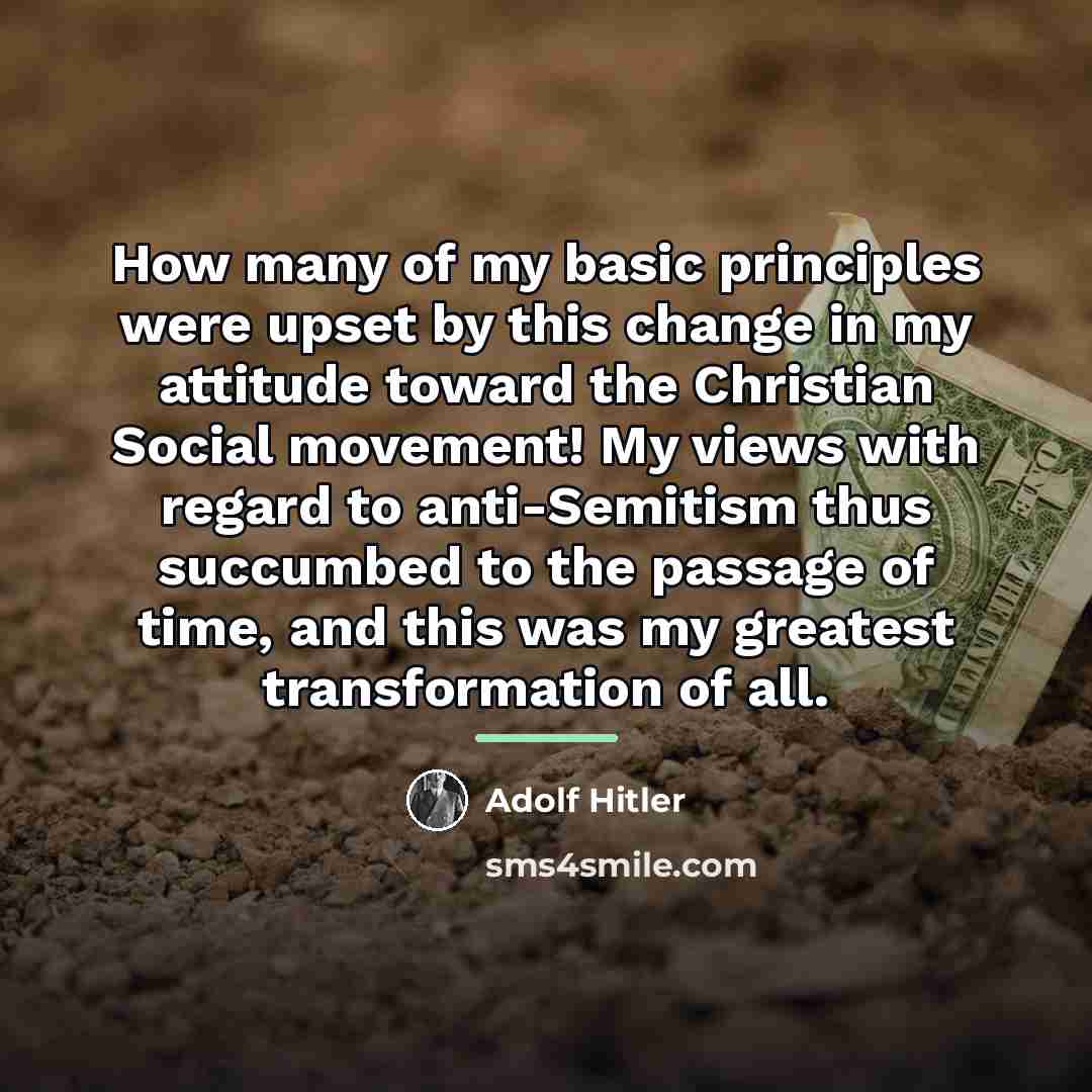 “How many of my basic principles were upset by this…” quote by Adolf Hitler