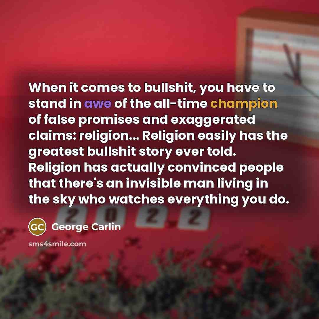 “When it comes to bullshit, you have to stand in…” quote by George Carlin
