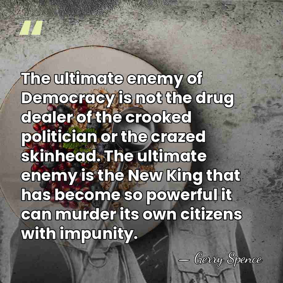The ultimate enemy of Democracy is not the drug dealer of the&hellip; - Gerry Spence