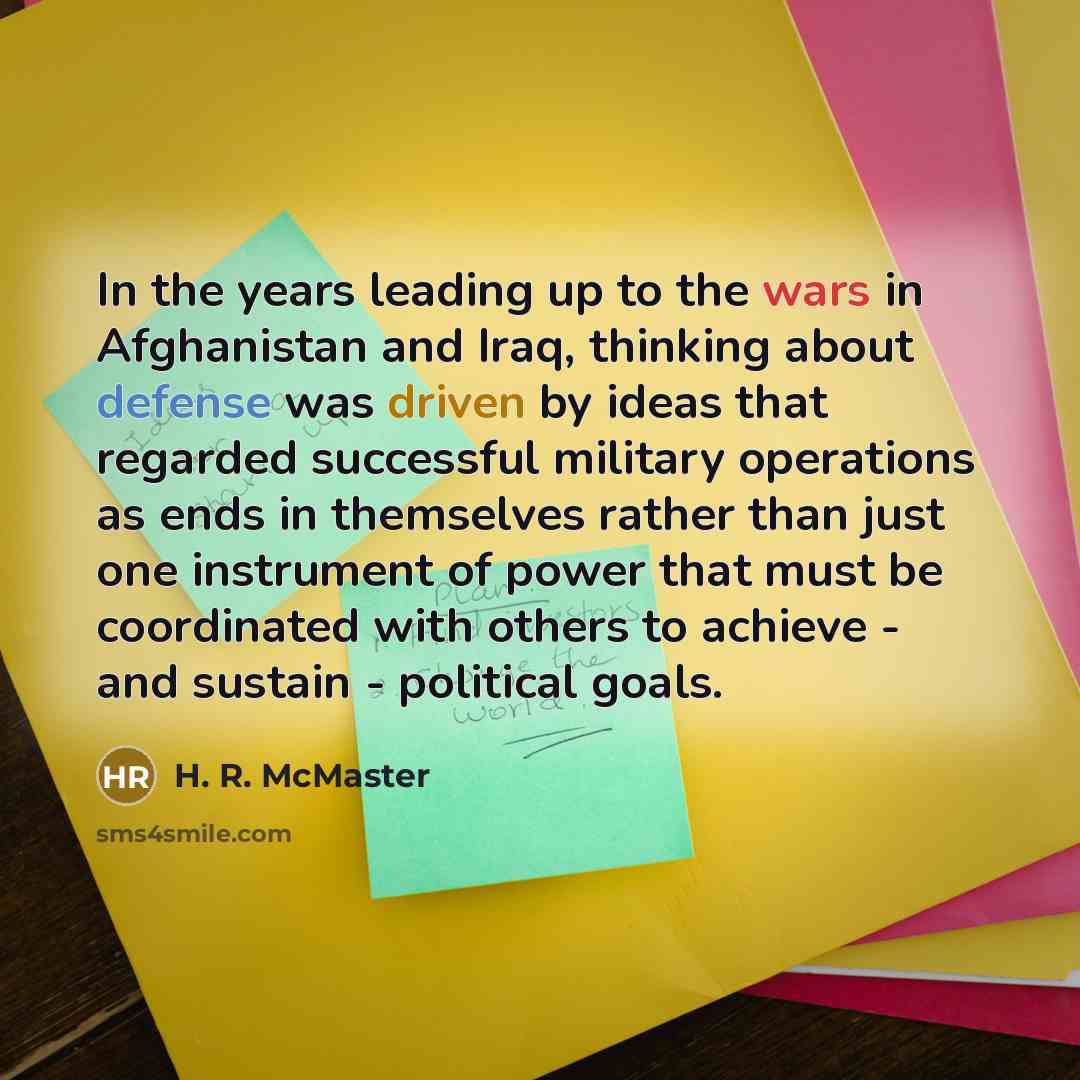 “In the years leading up to the wars in Afghanistan…” quote by H. R. McMaster