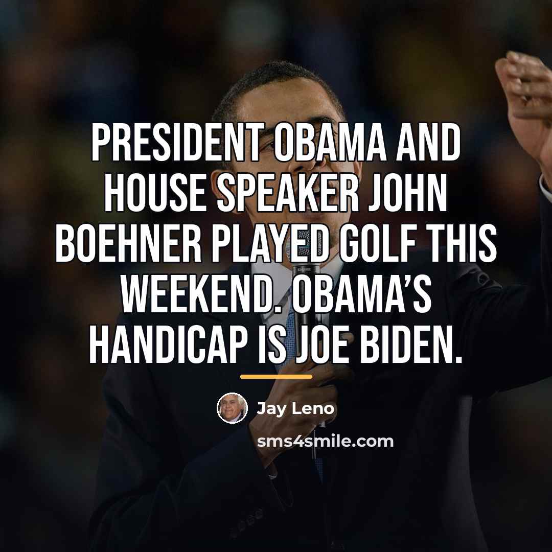 “President Obama and House Speaker John Boehner played golf this…” quote by Jay Leno