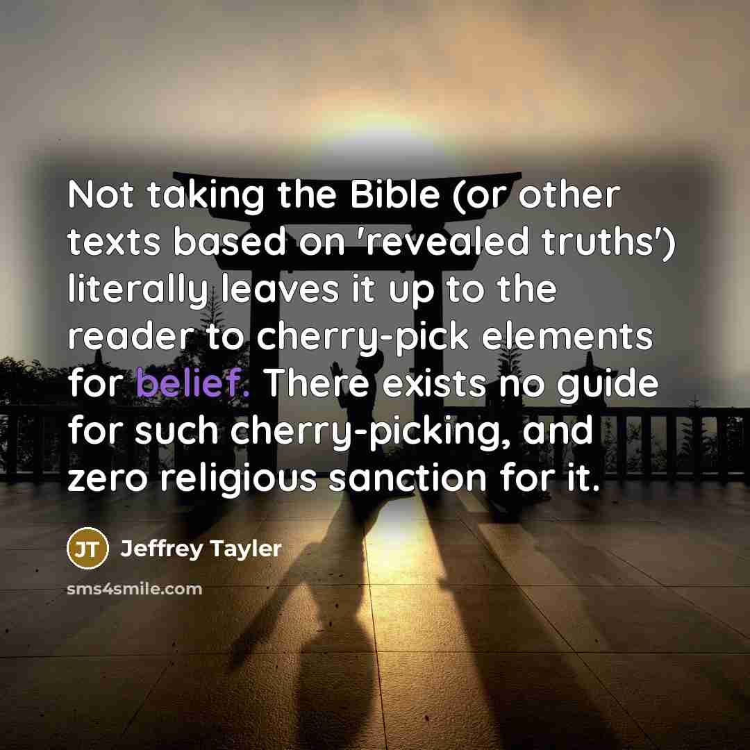 “Not taking the Bible (or other texts based on 'revealed…” quote by Jeffrey Tayler