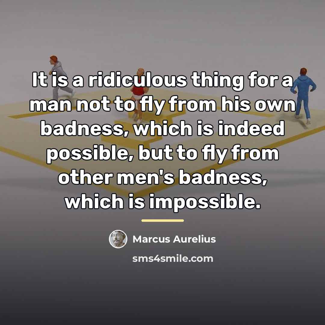 “It is a ridiculous thing for a man not to…” quote by Marcus Aurelius