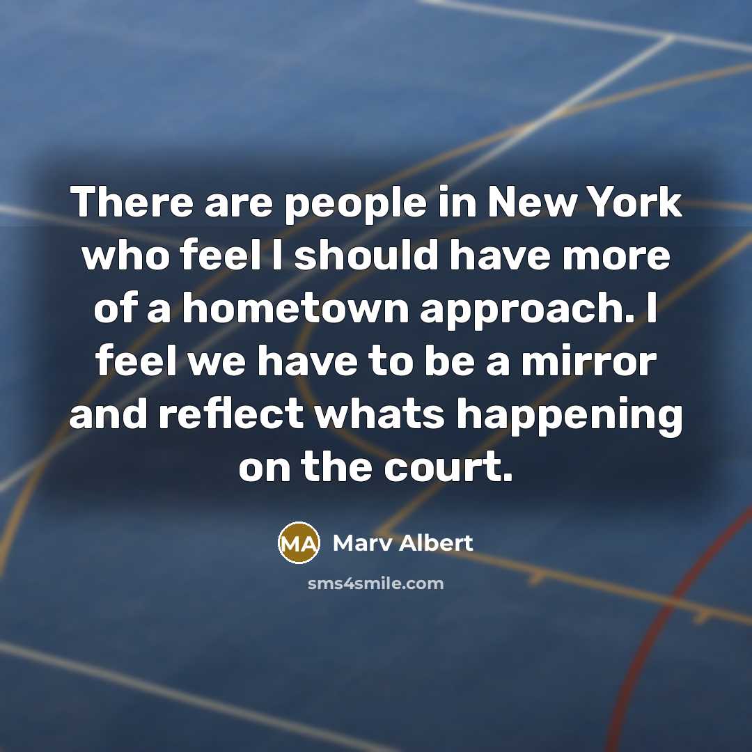 “There are people in New York who feel I should…” quote by Marv Albert