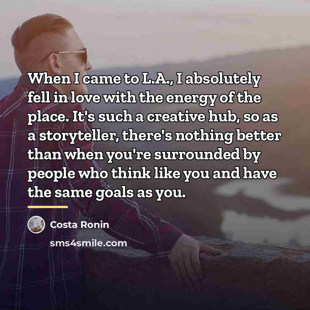 “When I came to L.A., I absolutely fell in love…” quote by Costa Ronin