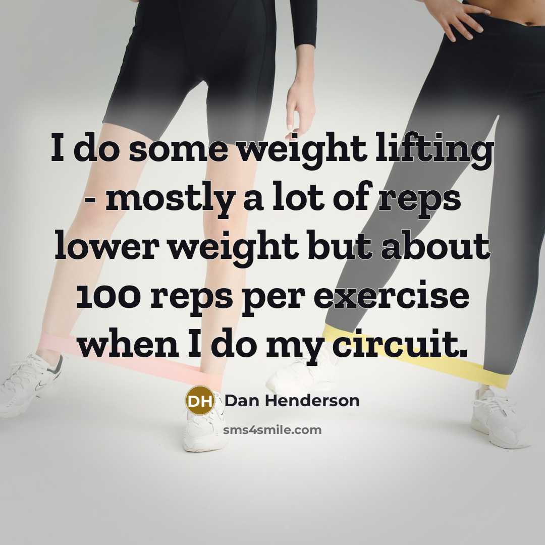 “I do some weight lifting - mostly a lot of…” quote by Dan Henderson