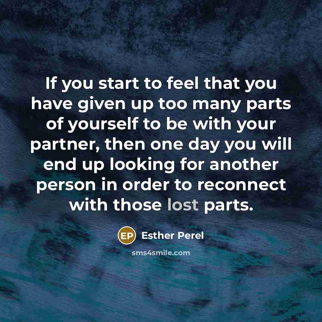 “If you start to feel that you have given up…” quote by Esther Perel