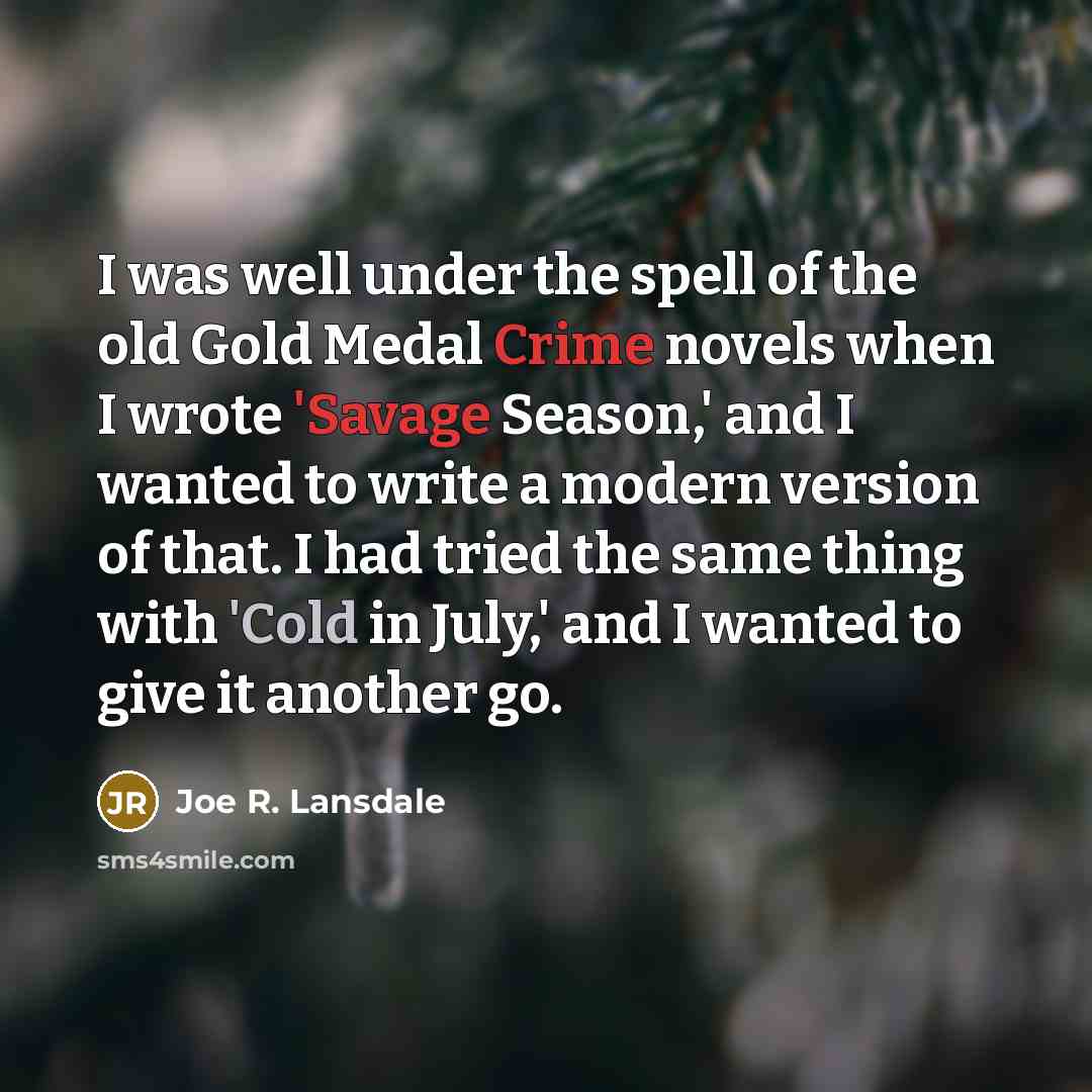 “I was well under the spell of the old Gold…” quote by Joe R. Lansdale