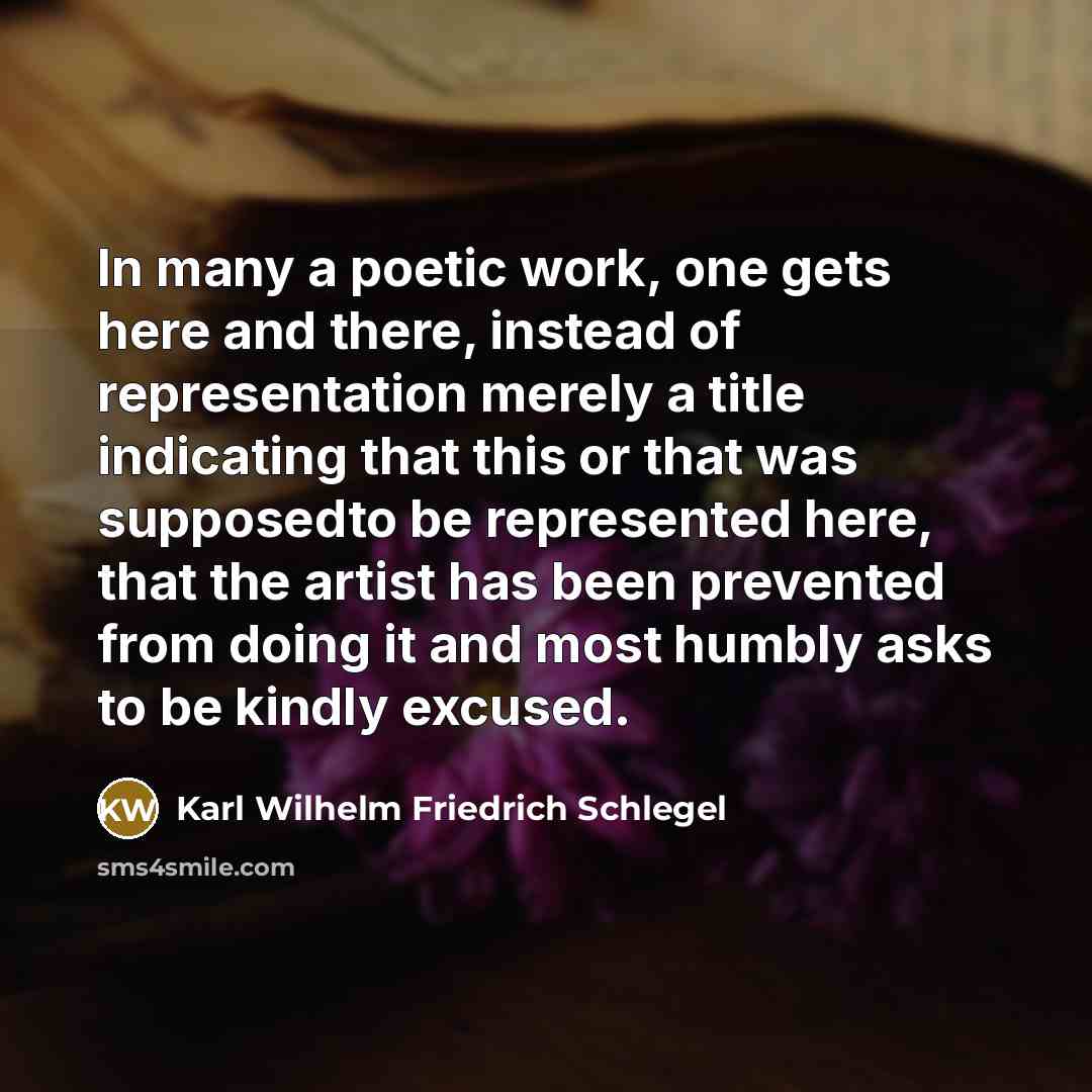 “In many a poetic work, one gets here and there,…” quote by Karl Wilhelm Friedrich Schlegel