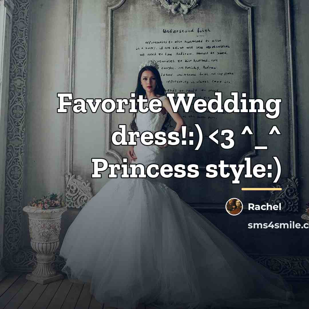 “Favorite Wedding dress!:)…” quote by Rachel