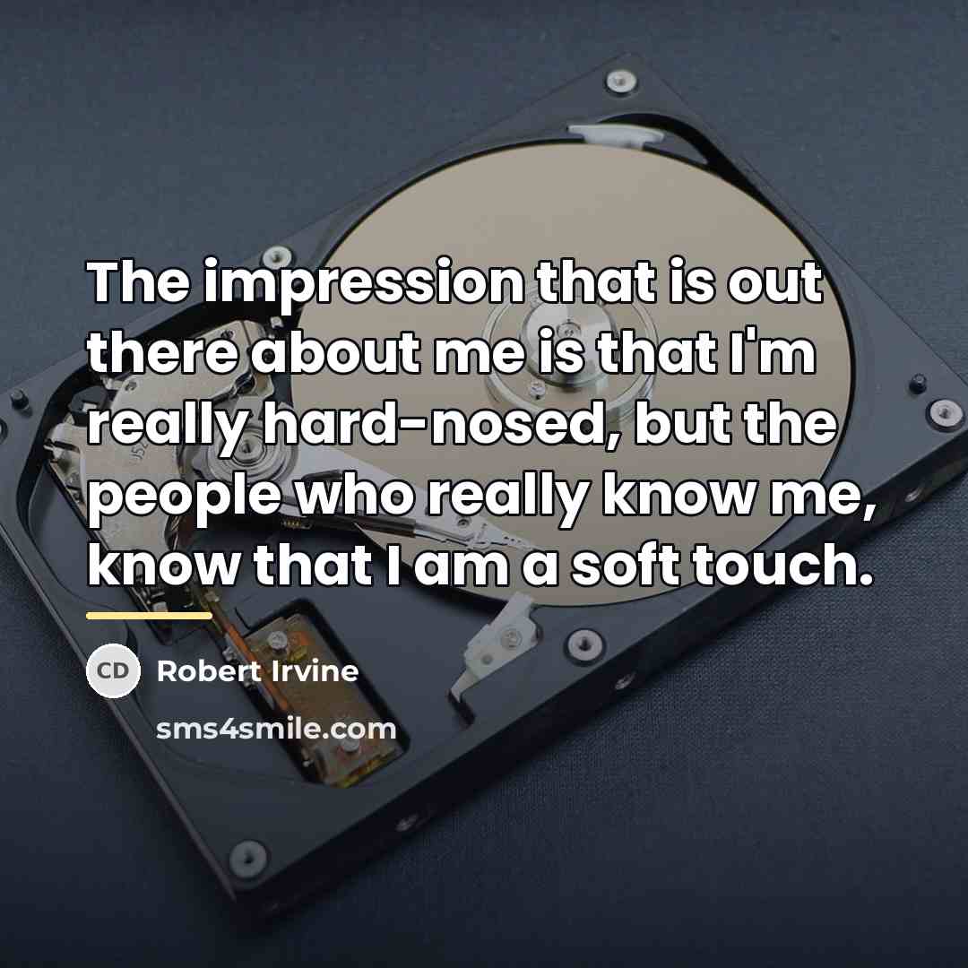 “The impression that is out there about me is that…” quote by Robert Irvine