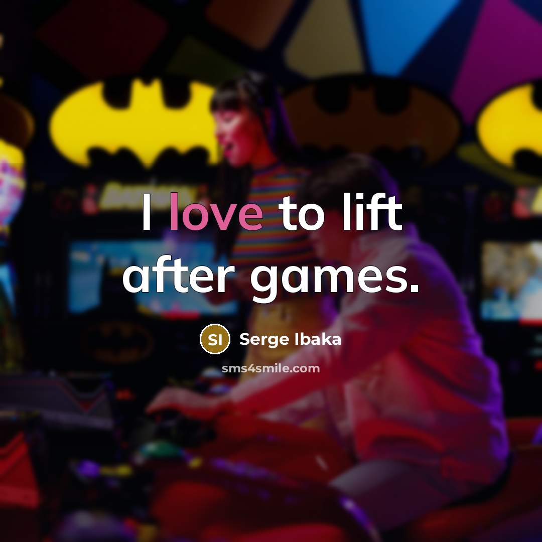“I love to lift after games.…” quote by Serge Ibaka
