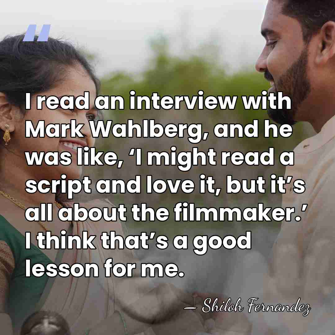 I read an interview with Mark Wahlberg, and he was like, ‘I&hellip; - Shiloh Fernandez