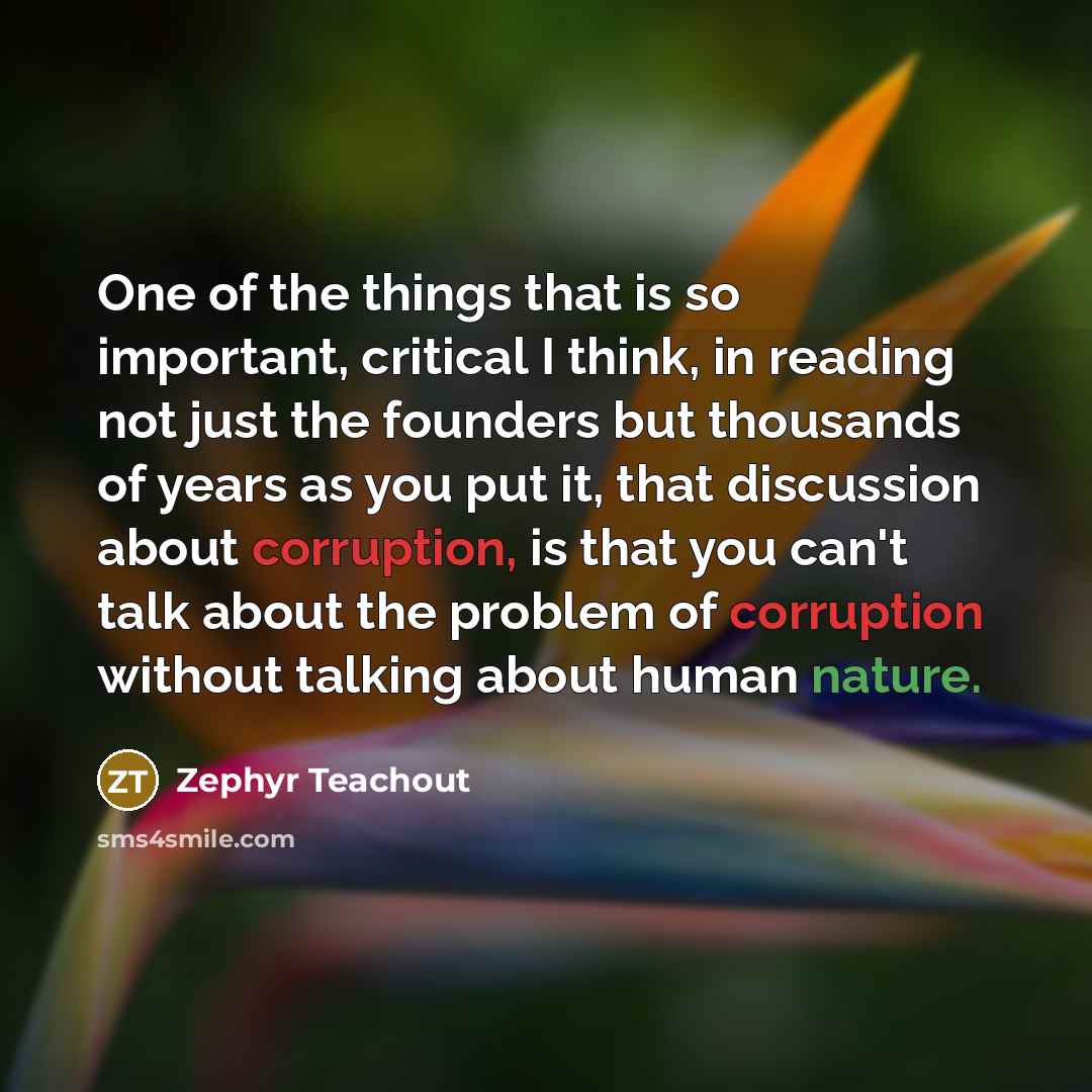 “One of the things that is so important, critical I…” quote by Zephyr Teachout