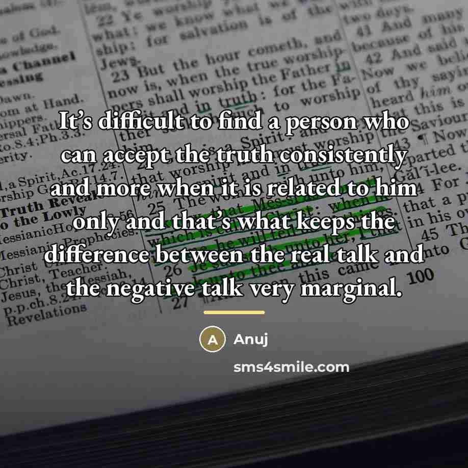 “It’s difficult to find a person who can accept the…” quote by Anuj