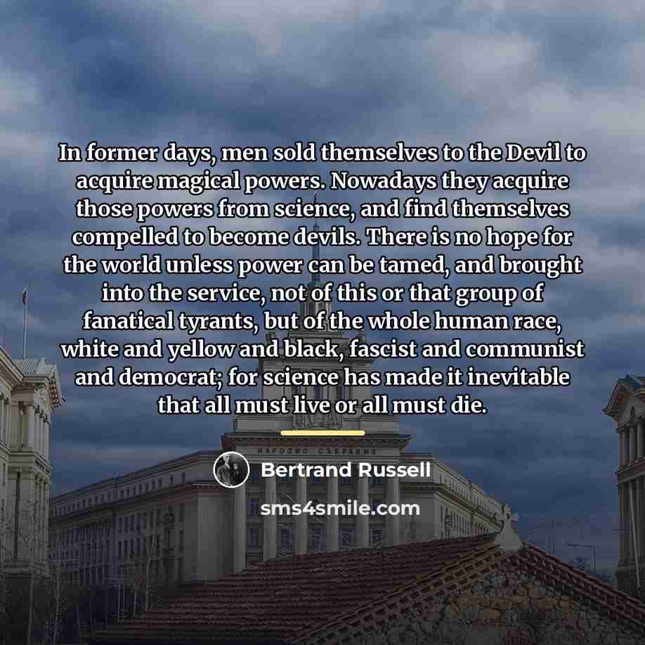 “In former days, men sold themselves to the Devil to…” quote by Bertrand Russell