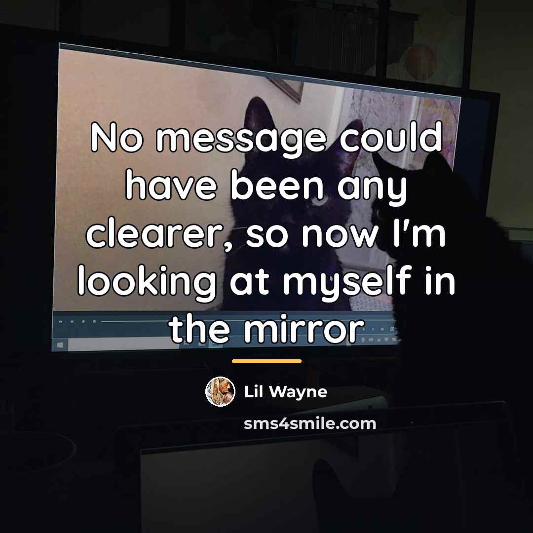 “No message could have been any clearer, so now I'm…” quote by Lil Wayne