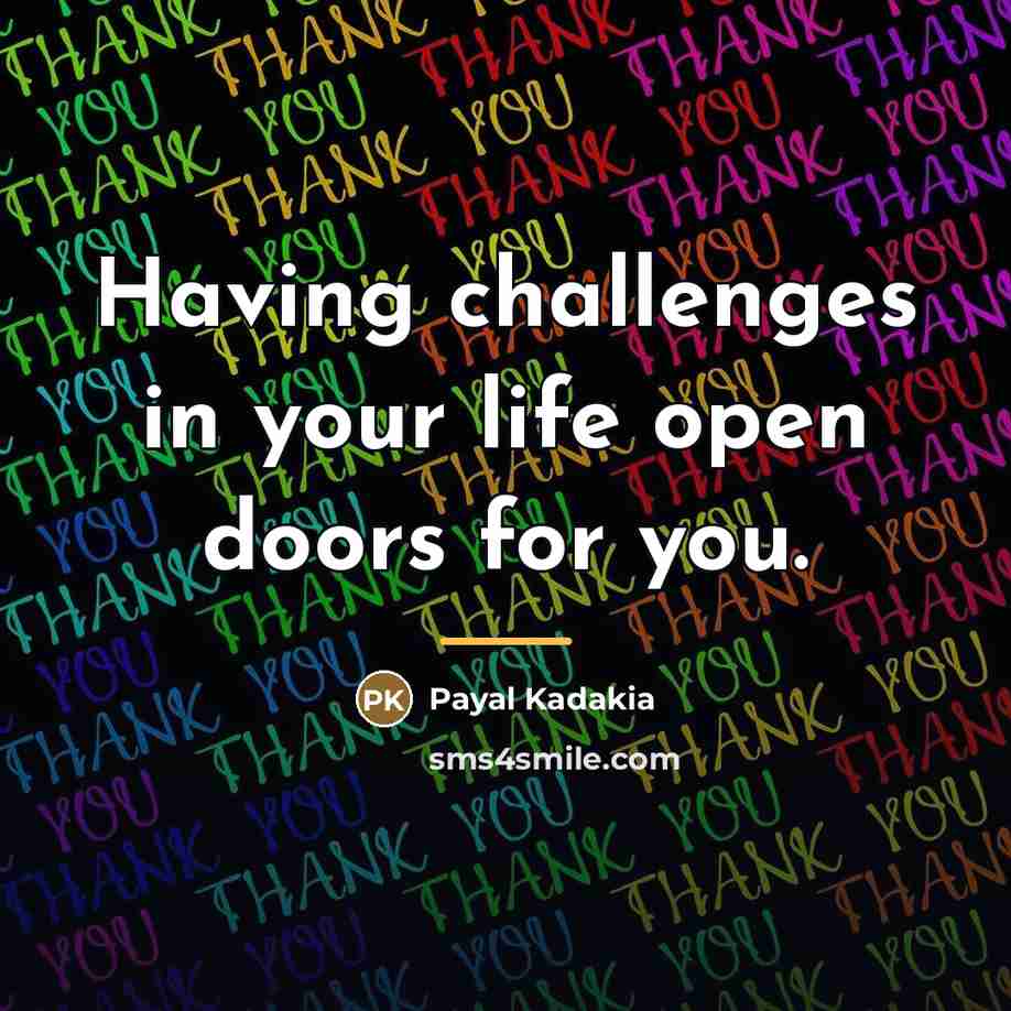 “Having challenges in your life open doors for you.…” quote by Payal Kadakia