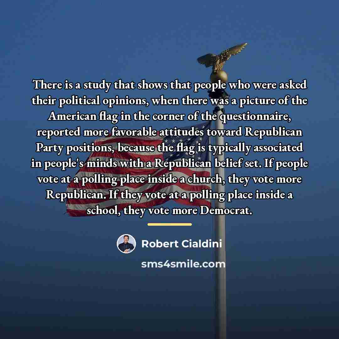 “There is a study that shows that people who were…” quote by Robert Cialdini
