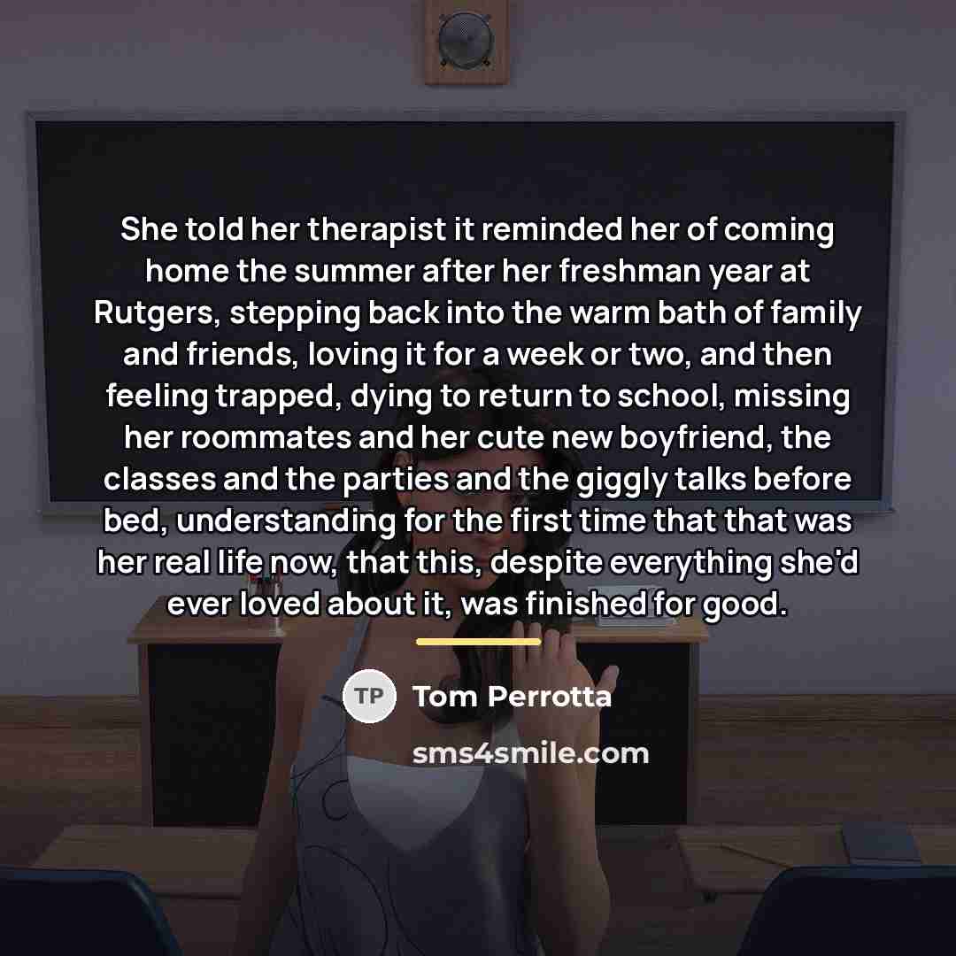 “She told her therapist it reminded her of coming home…” quote by Tom Perrotta