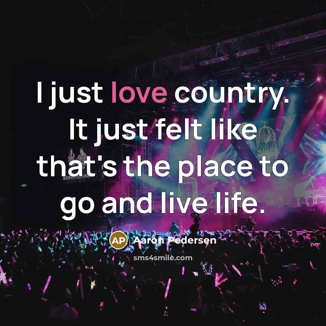 “I just love country. It just felt like that's the…” quote by Aaron Pedersen