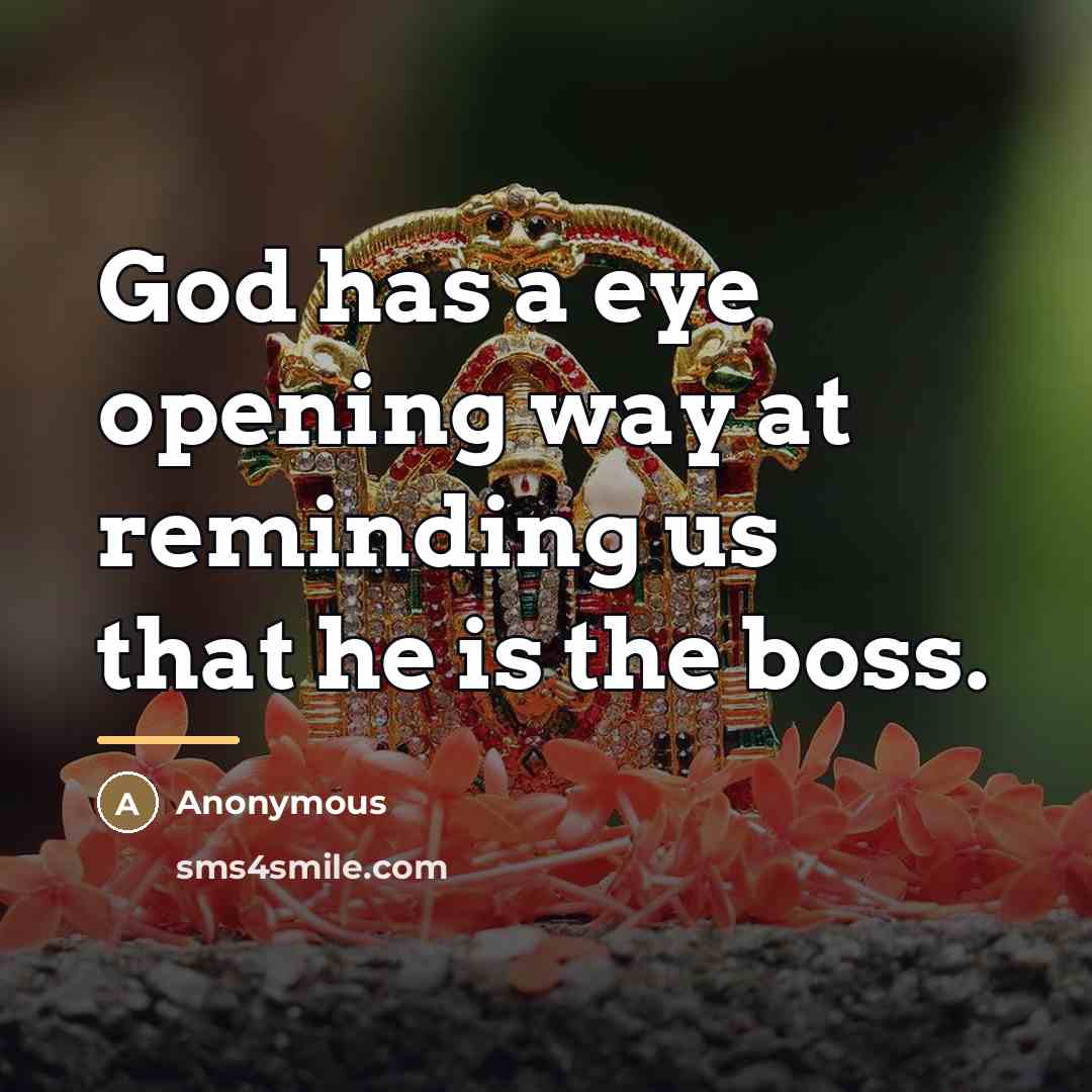 “God has a eye opening way at reminding us that…” quote by Anonymous
