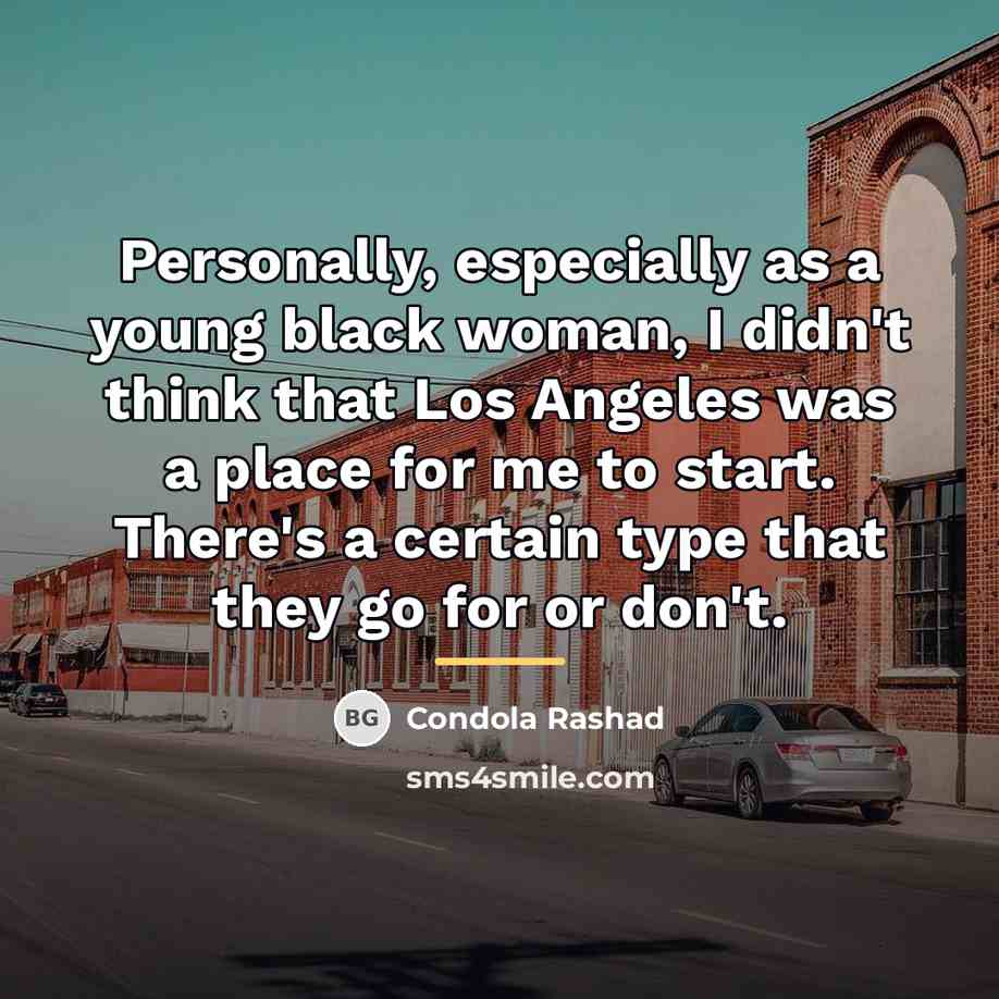 “Personally, especially as a young black woman, I didn't think…” quote by Condola Rashad