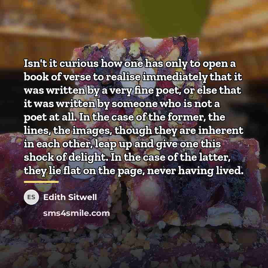“Isn't it curious how one has only to open a…” quote by Edith Sitwell