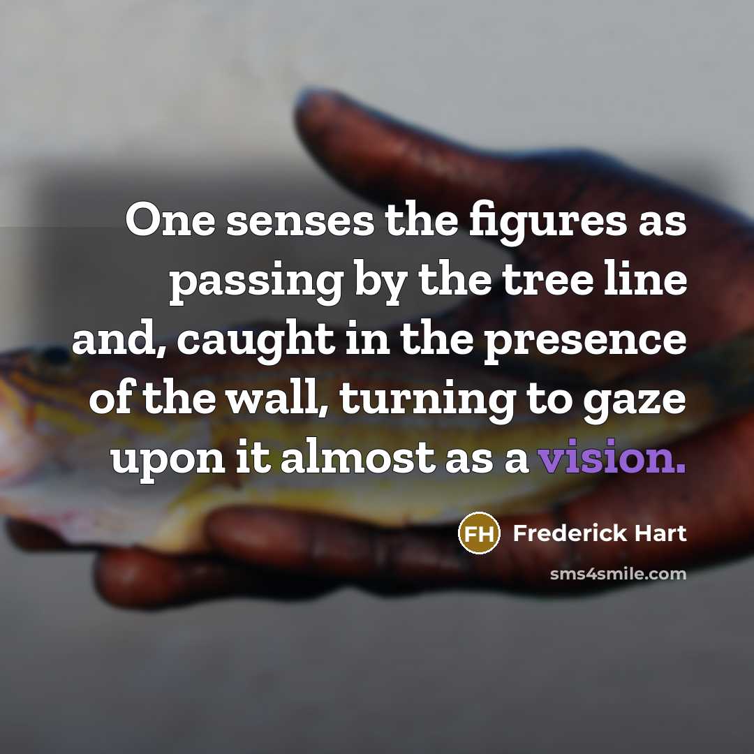“One senses the figures as passing by the tree line…” quote by Frederick Hart